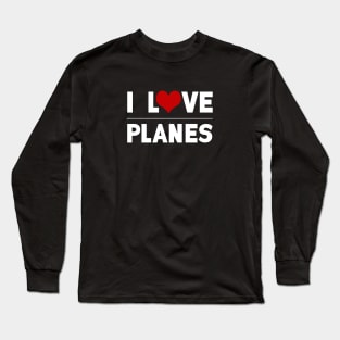 Love Planes Plane Spotters Long Sleeve T-Shirt